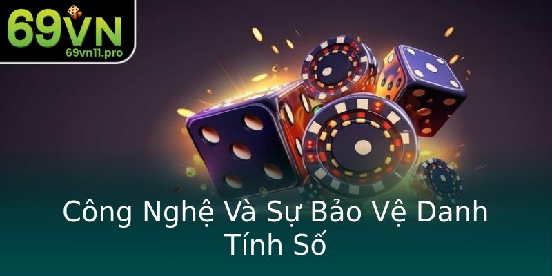 Công Nghệ Và Sự Bảo Vệ Danh Tính Số Công Nghệ Và Sự Bảo Vệ Danh Tính Số