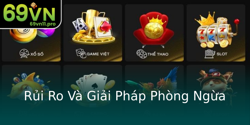 Rủi Ro Và Giải Pháp Phòng Ngừa Rủi Ro Và Giải Pháp Phòng Ngừa
